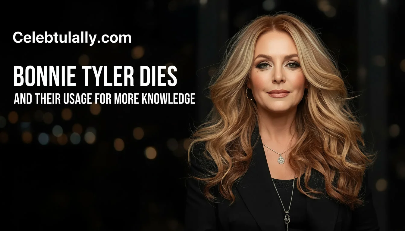 Bonnie Tyler dies