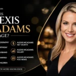 is alexis mcadams age