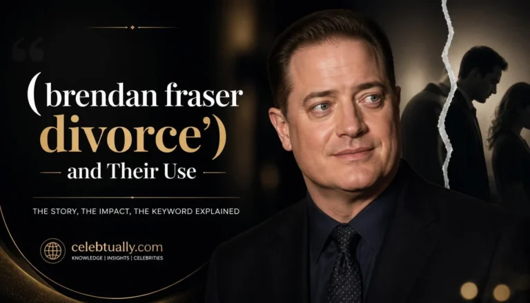 brendan fraser divorce