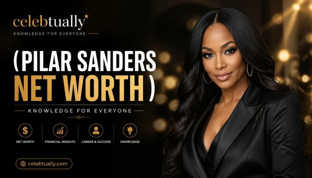 pilar sanders net worth